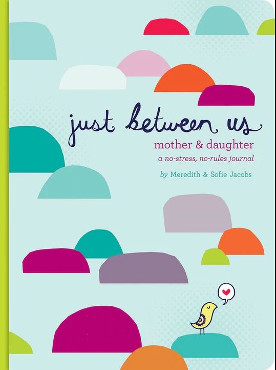 Just Between Us: Mother & Daughter Book