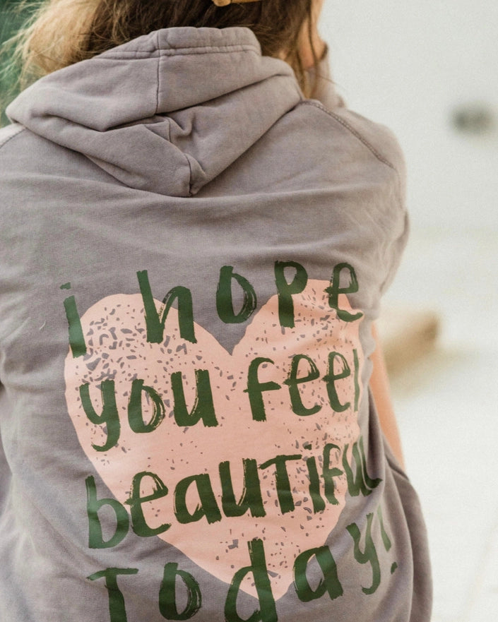 Beautiful Today Hoodie