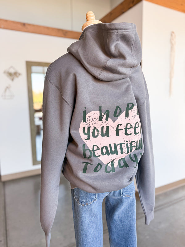 Beautiful Today Hoodie