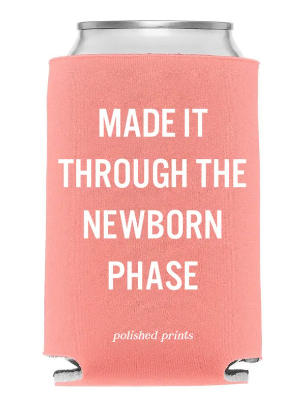 Newborn Phase Koozie