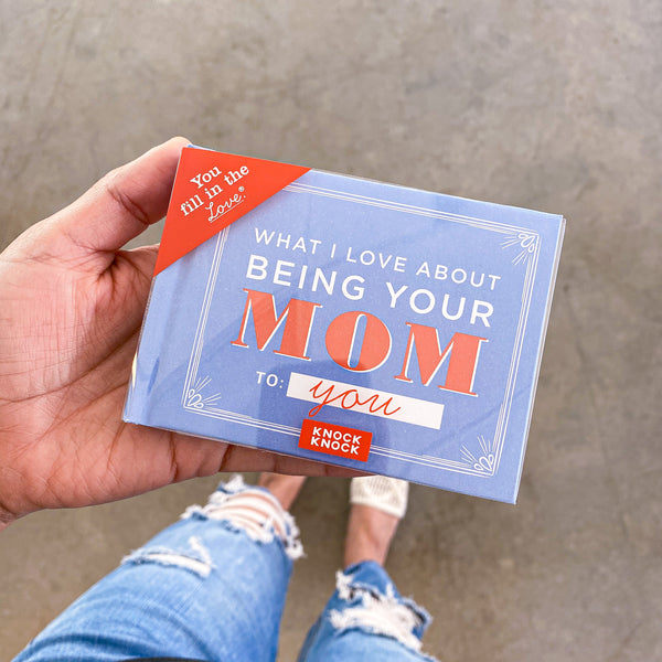 Fill in the Blank - Being Your Mom